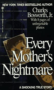 Every Mother's Nightmare